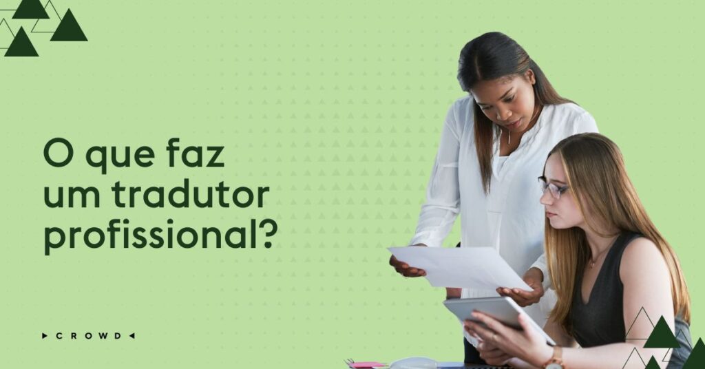 Agência de tradução x freelancer de tradução: qual contratar?